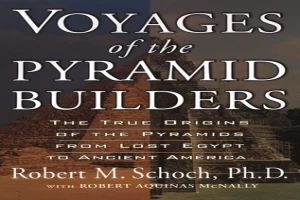 Voyages of the Pyramid Builders